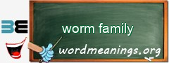 WordMeaning blackboard for worm family